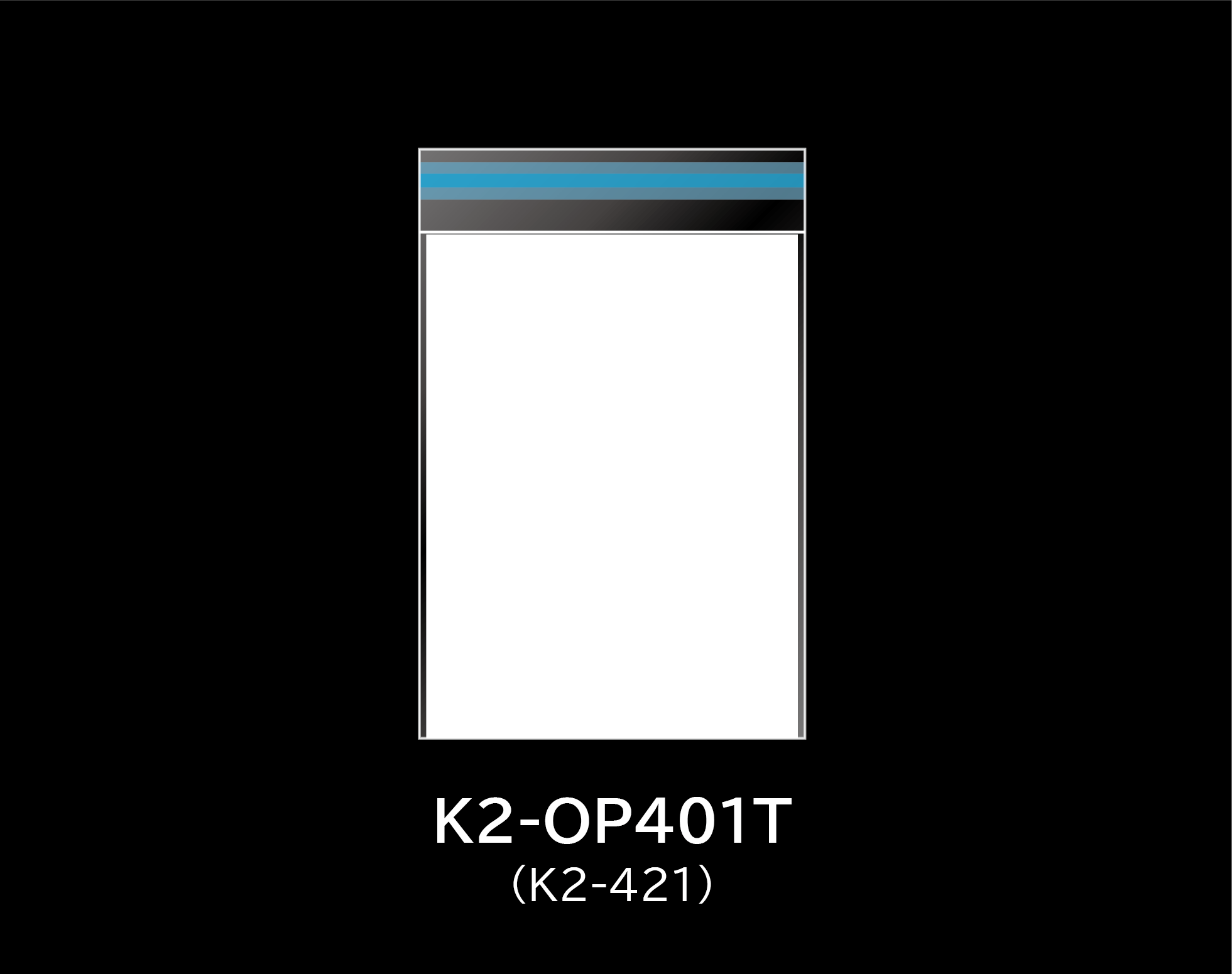 K2-OP401T(K2-421)